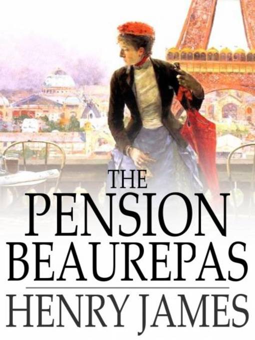 Title details for The Pension Beaurepas by Henry James - Wait list
